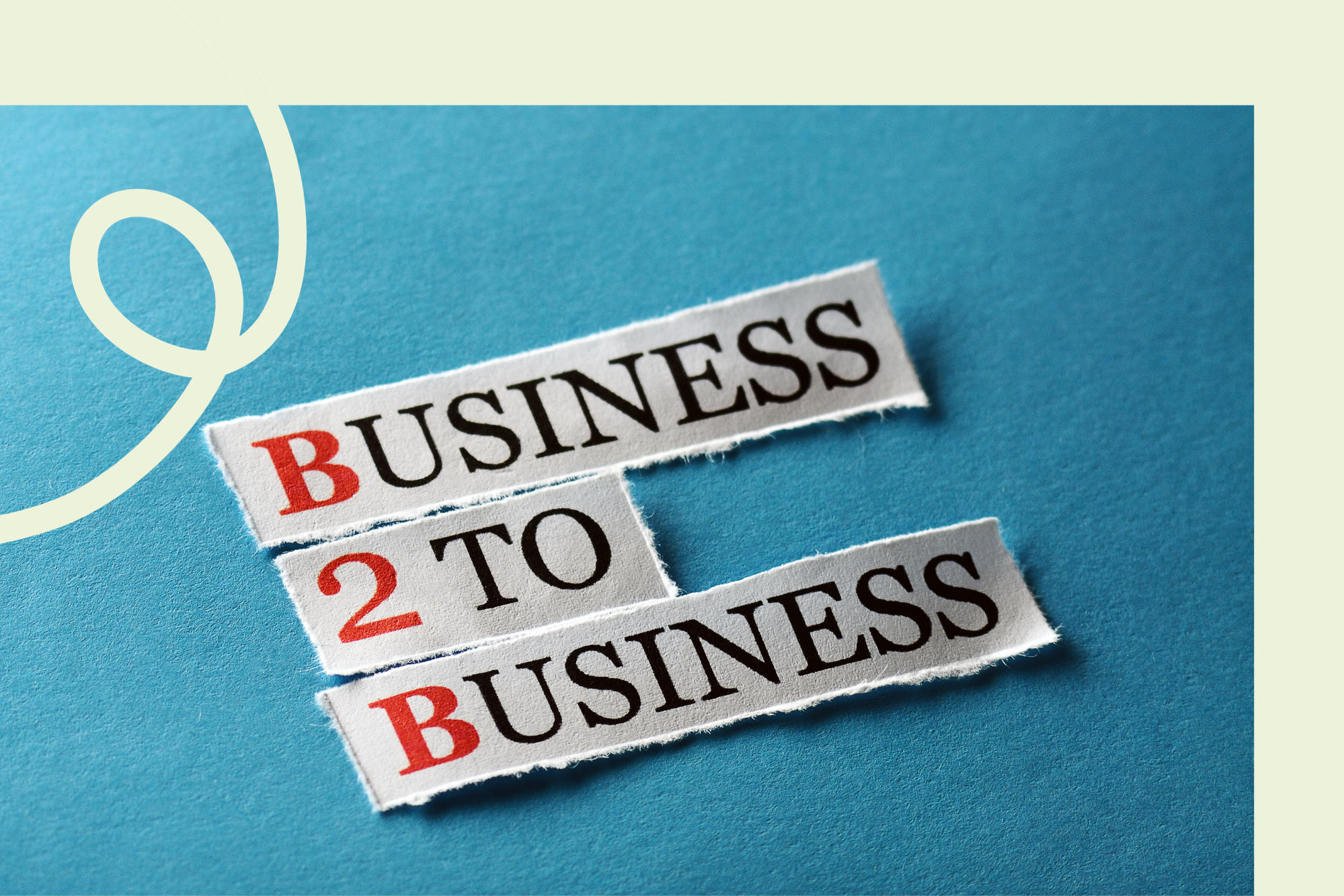 B2B Customer Service: Complete Guide + Best Practices (2026)